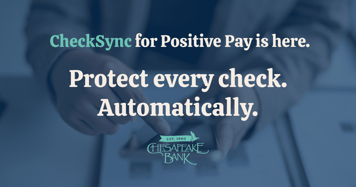 Introducing CheckSync for positive pay. Protect your check automatically.